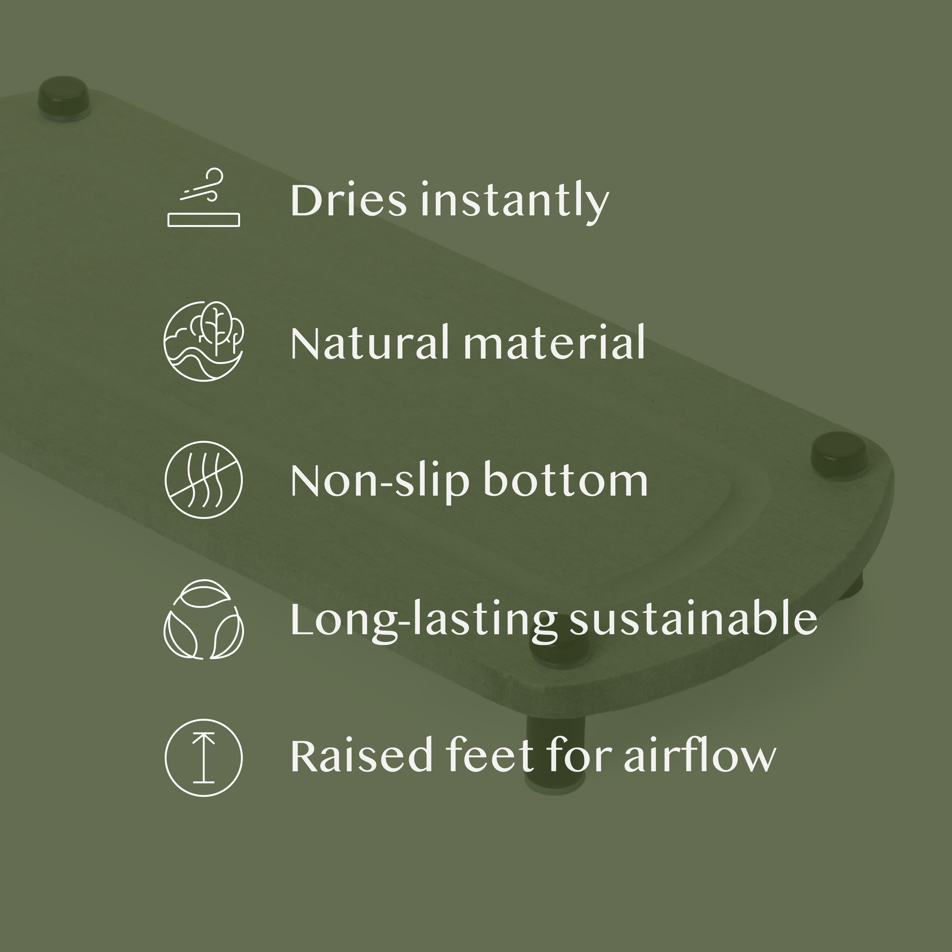 instant dry sink caddy's feature which are dries instantly, natural material, non-slip bottom, sustainable, and raised base for airflow